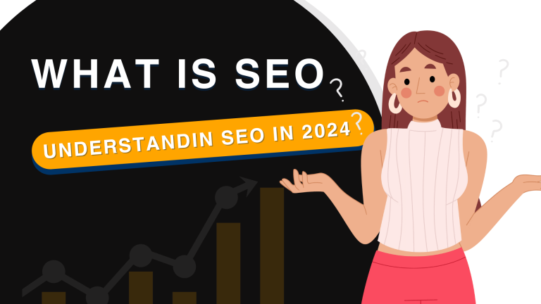 What is SEO in Digital Marketing? Understanding the Crucial Role of SEO in 2024